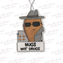 Nugs Not Drugs Air Freshener