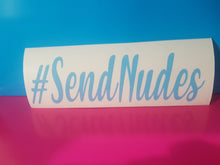 #SendNudes