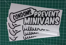 Condoms Prevent Minivans