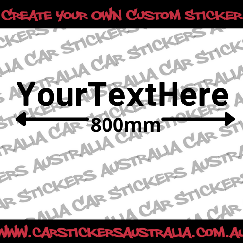 Create Your Own Custom Decal - 800mm