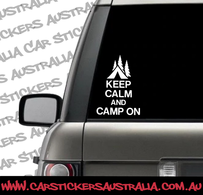 Keep Calm and Camp On