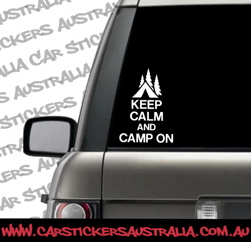 Keep Calm and Camp On