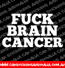 F**k Brain Cancer