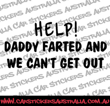 HELP!!Daddy Farted and We Can't Get Out