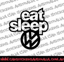 Eat Sleep VW