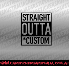 Straight Outta "Custom" - Create Your Own