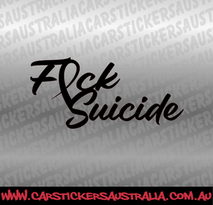 F**k Suicide (S3)